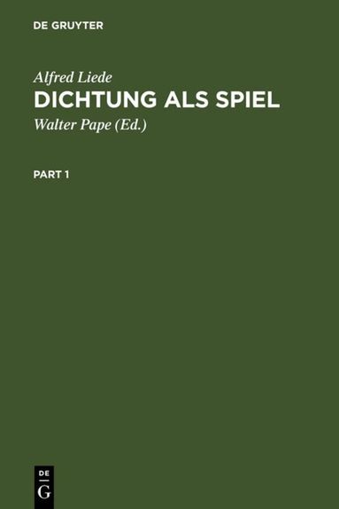 Alfred Liede, Walter Pape - Dichtung als Spiel, Inbunden
