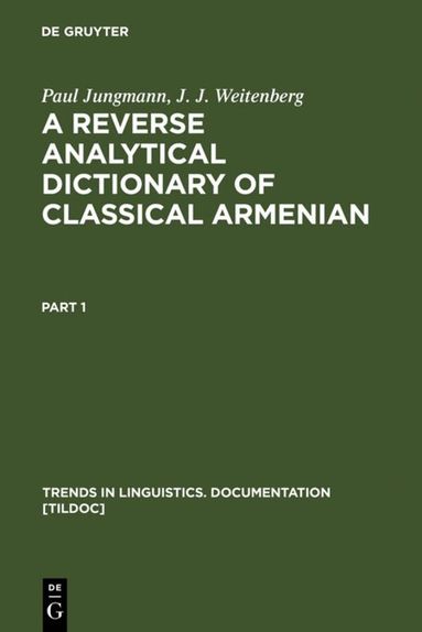 Paul Jungmann, J. J. Weitenberg - Reverse Analytical Dictionary of Classical Armenian, Inbunden