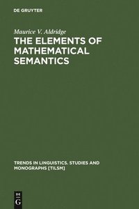 bokomslag Elements of Mathematical Semantics