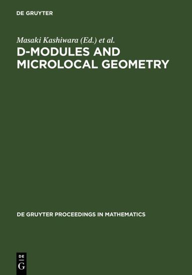 Masaki Kashiwara, Teresa Monteiro Fernandes, Pierre Schapira - D-Modules and Microlocal Geometry, Inbunden