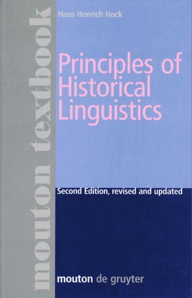 Hans Henrich Hock - Principles of Historical Linguistics, Inbunden