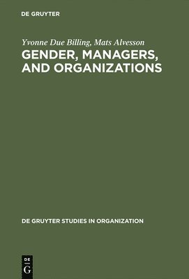 Gender, Managers, and Organizations 1
