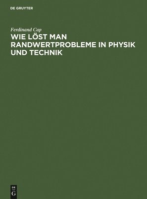 bokomslag Wie lst man Randwertprobleme in Physik und Technik