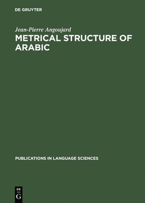 bokomslag Metrical Structure of Arabic