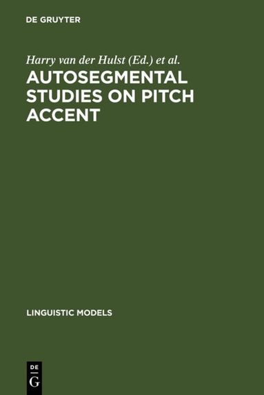 Harry van der Hulst, Norval Smith - Autosegmental Studies on Pitch Accent, Inbunden