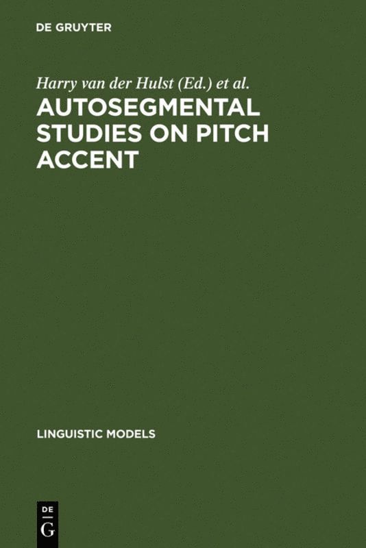 Harry van der Hulst, Norval Smith, Harry Van Der Hulst - Autosegmental Studies on Pitch Accent, Inbunden