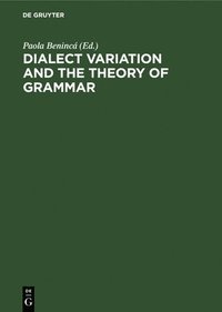 bokomslag Dialect Variation and the Theory of Grammar