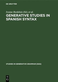 bokomslag Generative Studies in Spanish syntax