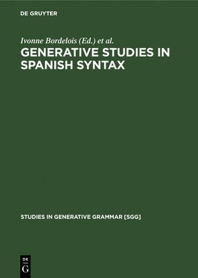 Generative Studies in Spanish syntax 1