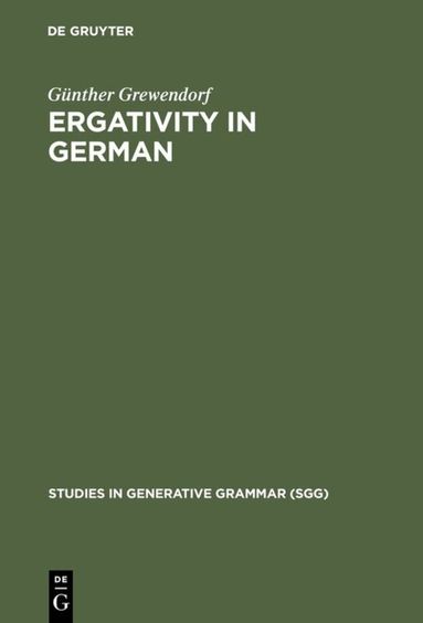 Günther Grewendorf - Ergativity in German, Inbunden