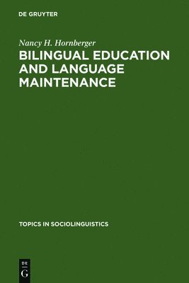 Bilingual Education and Language Maintenance 1