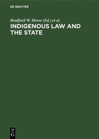 bokomslag Indigenous Law And The State