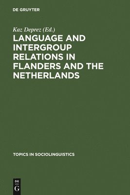 bokomslag Language and Intergroup Relations in Flanders and the Netherlands