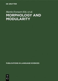 bokomslag Morphology and Modularity