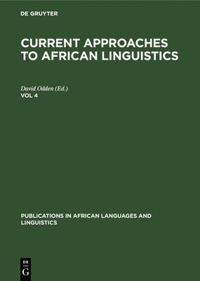 Current Approaches to African Linguistics. Vol 4