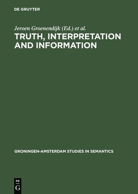 Truth, Interpretation and Information 1