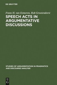 bokomslag Speech Acts in Argumentative Discussions