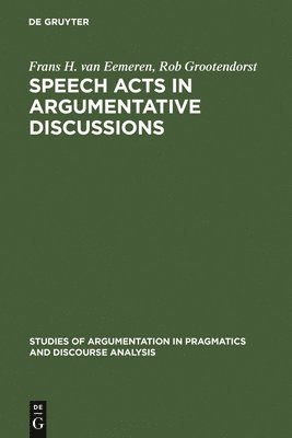 bokomslag Speech Acts in Argumentative Discussions