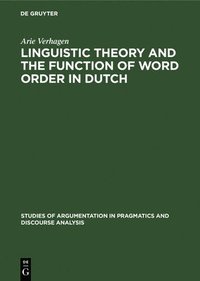 bokomslag Linguistic Theory and the Function of Word Order in Dutch