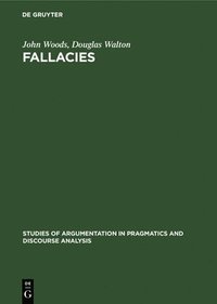 bokomslag Fallacies: Selected Papers 1972-1982