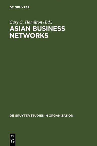 Gary G. Hamilton - Asian Business Networks, Inbunden