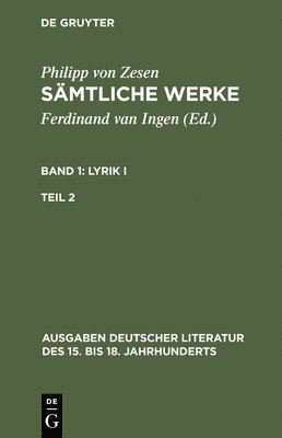Philipp Von Zesen, Ferdinand Van Ingen - Sämtliche Werke. Bd 1, Inbunden