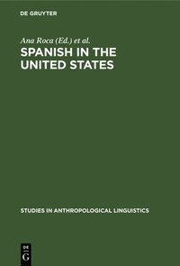 bokomslag Spanish in the United States: Linguistic Contact and Diversity