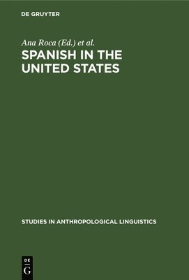 bokomslag Spanish in the United States: Linguistic Contact and Diversity