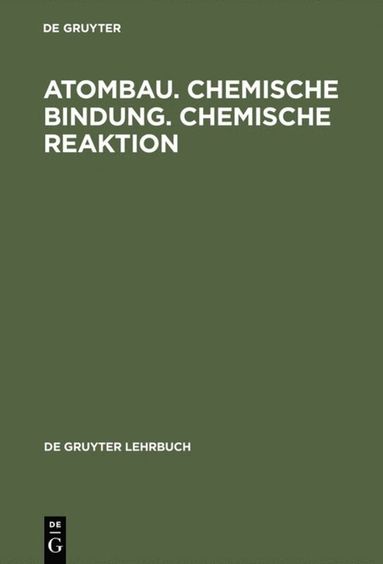 bokomslag Atombau. Chemische Bindung. Chemische Reaktion