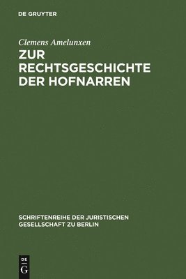 Zur Rechtsgeschichte Der Hofnarren 1