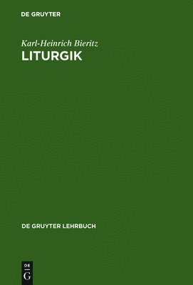Karl-Heinrich Bieritz - Liturgik, Häftad