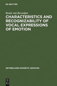 bokomslag Characteristics and Recognizability of Vocal Expressions of Emotion