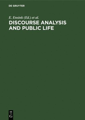 Discourse Analysis and Public Life 1