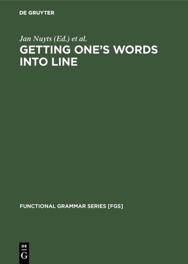 Jan Nuyts, George de Schutter - Getting One's Words into Line, Inbunden