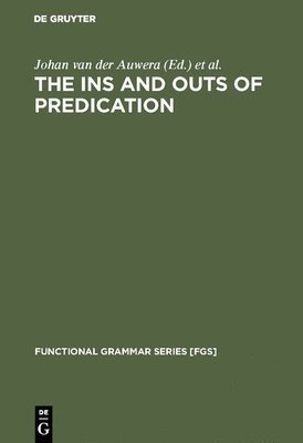 Johan van der Auwera, Louis Goossens, Johan Van Der Auwera - Ins and Outs of Predication, Inbunden
