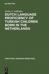 bokomslag Dutch Language Proficiency of Turkish Children Born in the Netherlands