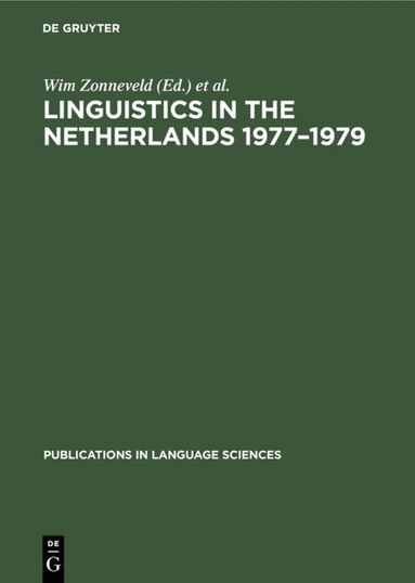 Wim Zonneveld, Fred Weerman - Linguistics in the Netherlands 1977–1979, Inbunden