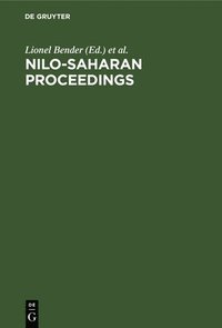 bokomslag Nilo-Saharan Proceedings: Proceedings of the First Nilo-Saharan Linguistics Conference, Leiden, the Netherlands, September 8-10, 1980