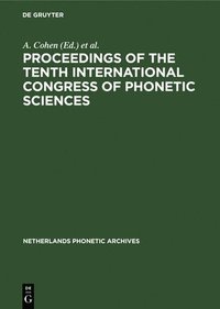 bokomslag Proceedings of the Tenth International Congress of Phonetic Sciences
