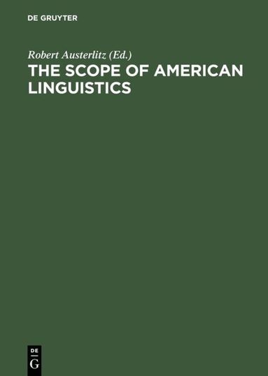 Robert Austerlitz - Scope of American Linguistics, Inbunden