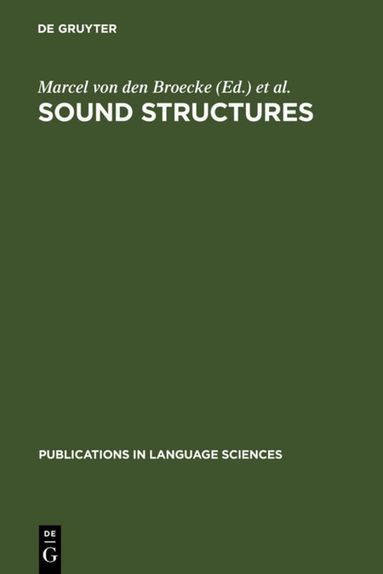 Marcel von den Broecke, Vincent J. van Heuven, Wim Zonneveld - Sound Structures, Inbunden