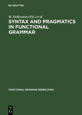 bokomslag Syntax and Pragmatics in Functional Grammar