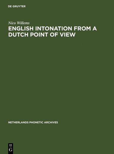 Nico Willems - English Intonation from a Dutch Point of View, Inbunden