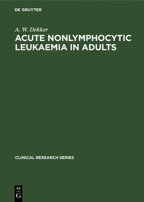 Acute Nonlymphocytic Leukaemia in Adults: Treatment and Infection Prevention