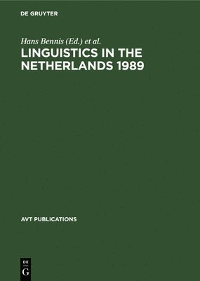 Linguistics in the Netherlands 1989 1