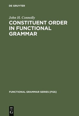 bokomslag Constituent Order in Functional Grammar