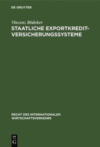 bokomslag Staatliche Exportkreditversicherungssysteme