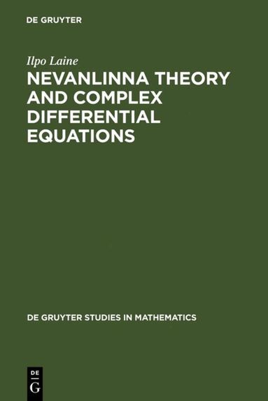Ilpo Laine - Nevanlinna Theory and Complex Differential Equations, Inbunden