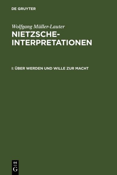 Wolfgang Müller-Lauter - Über Werden und Wille zur Macht, Inbunden
