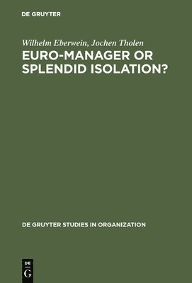 bokomslag Euro-Manager or Splendid Isolation?